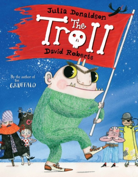 The Troll by Julia Donaldson The Troll by Julia Donaldson