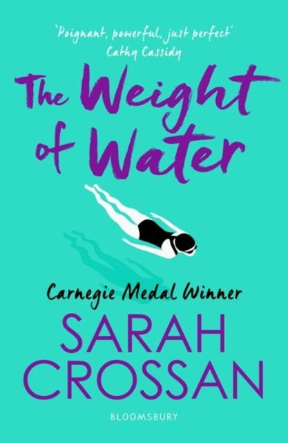 The Weight of Water by Sarah Crossan The Weight of Water by Sarah Crossan