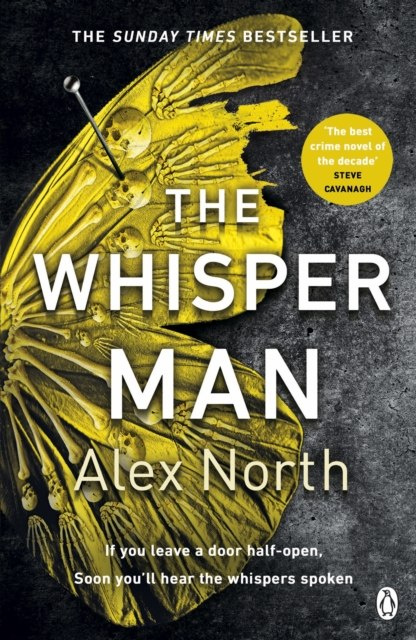 The Whisper Man by Alex North The Whisper Man by Alex North