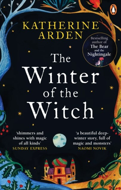 The Winter of the Witch by Katherine Arden The Winter of the Witch by Katherine Arden