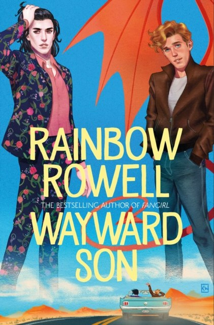 Wayward Son by Rainbow Rowell Wayward Son by Rainbow Rowell