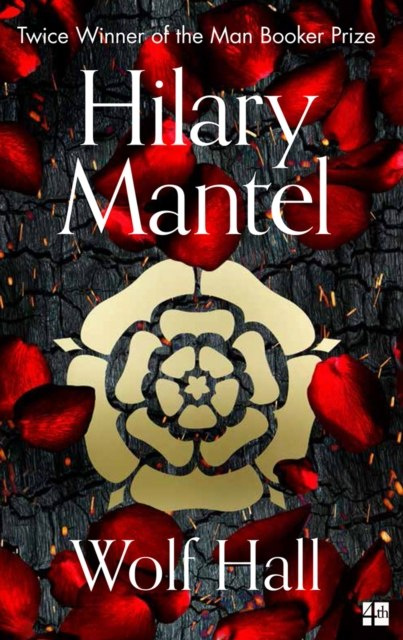 Wolf Hall by Hilary Mantel Wolf Hall by Hilary Mantel